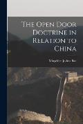 The Open Door Doctrine in Relation to China