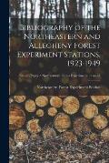 Bibliography of the Northeastern and Allegheny Forest Experiment Stations, 1923-1949; no.33