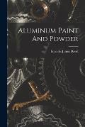 Aluminum Paint And Powder