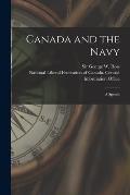 Canada and the Navy [microform]: a Speech