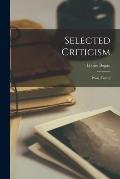 Selected Criticism; Prose, Poetry