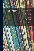 Grishka and the Bear