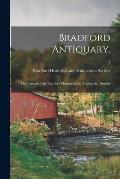 Bradford Antiquary.: the Journal of the Bradford Historical and Antiquarian Society; 1