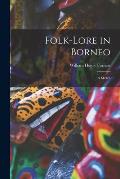 Folk-lore in Borneo: a Sketch