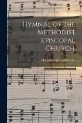 Hymnal of the Methodist Episcopal Church.
