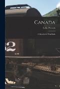 Canada [microform]: a Descriptive Text-book
