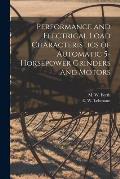 Performance and Electrical Load Characteristics of Automatic 5-horsepower Grinders and Motors