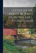 Letter to Mr. Roger W. Jones from Walter L. Pforzheimer