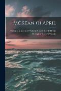 McKean (?) April