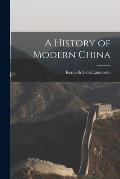A History of Modern China