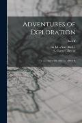 Adventures of Exploration: Central and South America - Book II; Book II