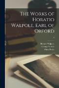 The Works of Horatio Walpole, Earl of Orford; 4