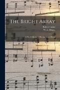 The Bright Array: a New Collection of Sunday School Songs