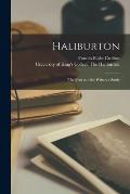 Haliburton: the Man and the Writer; a Study