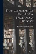 Transcendentalism in New England, a History