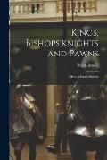 Kings, Bishops, knights and Pawns: Life in a Feudal Society