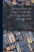 Catalogue of Early Dublin-printed Books, 1601 to 1700; v.1: pt.1-3
