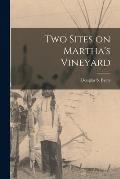 Two Sites on Martha's Vineyard