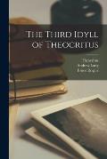 The Third Idyll of Theocritus