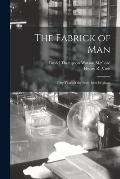 The Fabrick of Man: Fifty Years of the Peter Bent Brigham