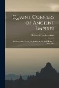 Quaint Corners of Ancient Empires: Southern India, Burma, and Manila, by Michael Meyers [!] Shoemaker