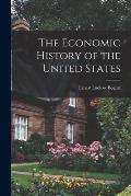 The Economic History of the United States [microform]
