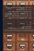 First Annual Report of the Director of the Department of Archives and History of the State of Mississippi, From March 14th, 1902, to October 1st, 1902
