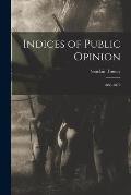 Indices of Public Opinion: 1860-1870