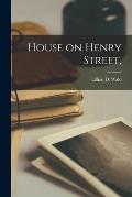House on Henry Street,