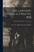 The Lincoln-Douglas Debates, 1858; Lincoln-Douglas Debates - Alton, Illinois
