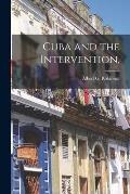 Cuba and the Intervention,