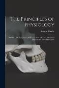 The Principles of Physiology: Applied to the Preservation of Health, and to the Improvement of Physical and Mental Education