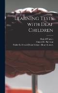 Learning Tests With Deaf Children