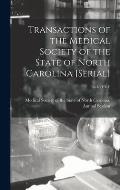 Transactions of the Medical Society of the State of North Carolina [serial]; no.48(1901)