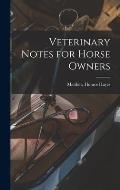 Veterinary Notes for Horse Owners
