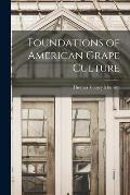 Foundations of American Grape Culture