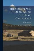 The Origin and the Meaning of the Name California: Calafia the Queen of the Island of California, Title Page of Las Sergas