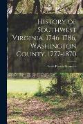 History of Southwest Virginia, 1746-1786, Washington County, 1777-1870