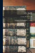 Lunt: A History Of The Lunt Family In America