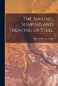 The Making, Shaping and Treating of Steel
