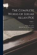 The Complete Works of Edgar Allan Poe; Volume 7