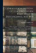 Genealogical History of Deacon Stephen Hart and his Descendants, 1632. 1875: With an Introduction of Miscellaneous Harts and Their Progenitors, as far