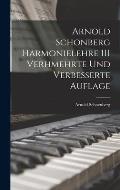 Arnold Schonberg Harmonielehre 111 Verhmehrte Und Verbesserte Auflage