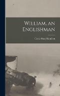 William, an Englishman
