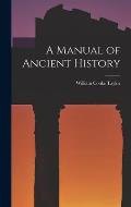 A Manual of Ancient History
