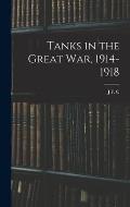 Tanks in the Great war, 1914-1918