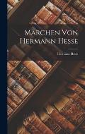 M?rchen Von Hermann Hesse