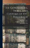 The Genealogies, Tribes, and Customs of Hy-Fiachrach: Commonly Called O'dowda's Country