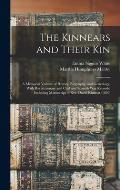 The Kinnears and Their kin; a Memorial Volume of History, Biography, and Genealogy, With Revolutionary and Civil and Spanish war Records; Including Ma