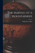 The Making of a Mountaineer